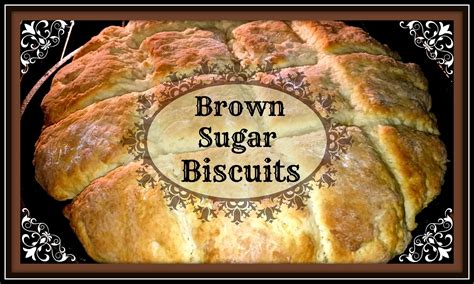 Brown Sugar Biscuits~ | Sugar biscuits, Homemade biscuits, Biscuit recipe