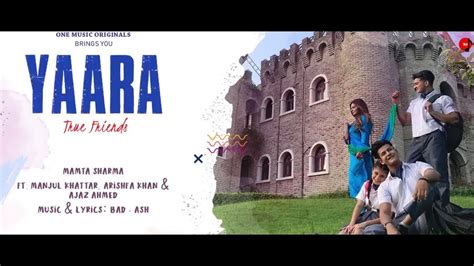 Yaara Song With Lyrics | Mamta Sharma | Manjul Khattar | Arishfa Khan| New Hindi Song 2019 - YouTube