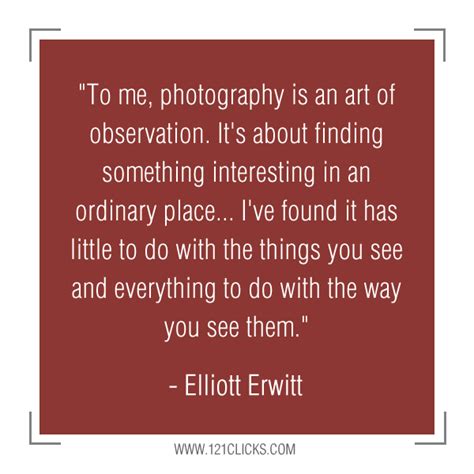 Elliott Erwitt Quotes. QuotesGram