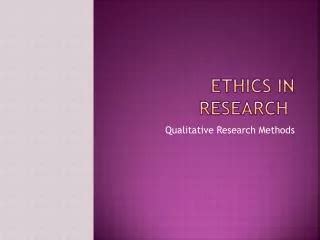 PPT - Ethics in Research PowerPoint Presentation, free download - ID:4050286