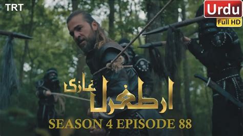 Ertugrul Ghazi Season 4 Episode 88 in Urdu TRT Ertugrul By PTV|Overview ...