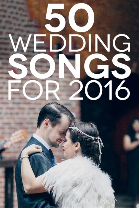 Wedding Songs 2016: 50 Songs To Make You Get Down