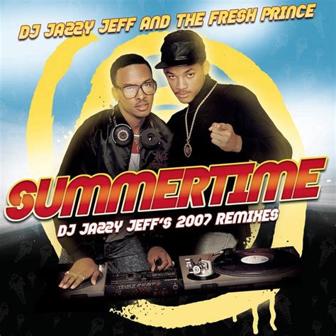 Summertime | DJ Jazzy Jeff & The Fresh Prince – Download and listen to the album