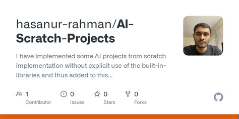 GitHub - hasanur-rahman/AI-Scratch-Projects: I have implemented some AI projects from scratch ...