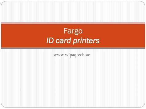 PPT - Fargo ID card printers PowerPoint Presentation, free download ...