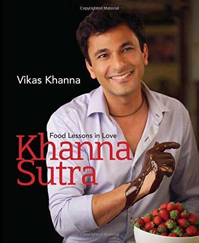 Amazon.com: Khanna Sutra: 9789381607657: Vikas Khanna: Books