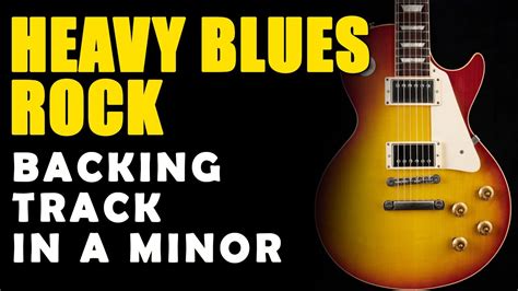 Heavy Blues Rock Backing Track in A Minor - Easy Jam Tracks - YouTube