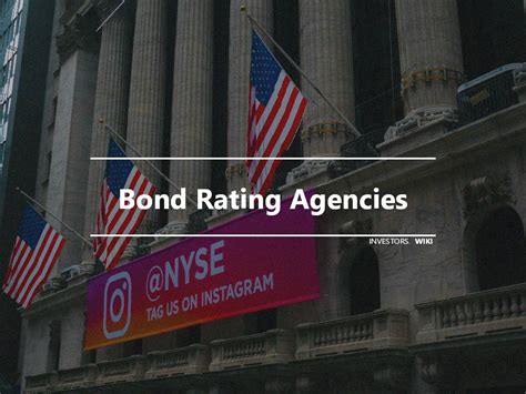 Bond Rating Agencies | Investor's wiki