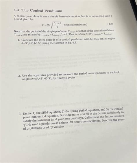 Solved 4.4 The Conical Pendulum A conical pendulum is not a | Chegg.com