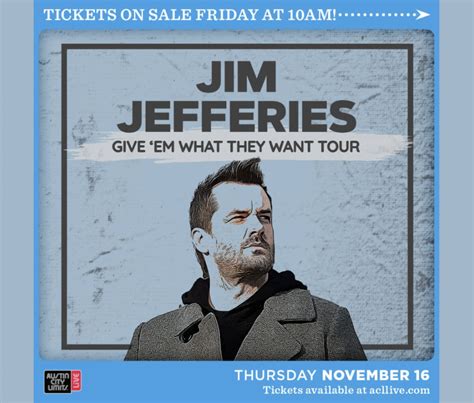 Jim Jefferies: Give 'em What They Want Tour in Austin at ACL Live at