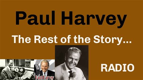 Paul Harvey (Radio) The Rest of the Story 1/ 1 - YouTube