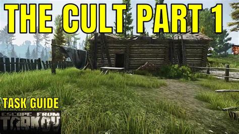 The Cult Part 1 | TASK GUIDE | Escape From Tarkov - YouTube