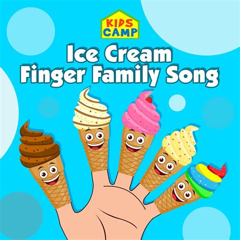 ‎Ice Cream Finger Family Song - Single - Album by Kid's Camp - Apple Music