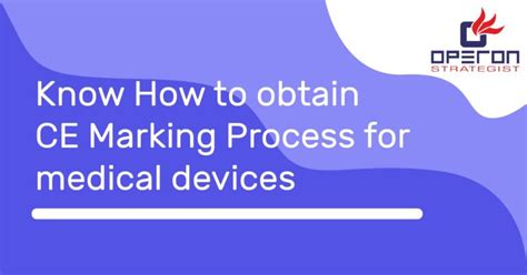 CE Marking Process for medical devices