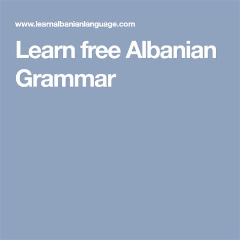 Learn free Albanian Grammar | Albanian language, Albanians, Grammar