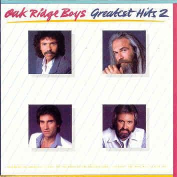 The Oak Ridge Boys - Greatest Hits 2 Lyrics and Tracklist | Genius