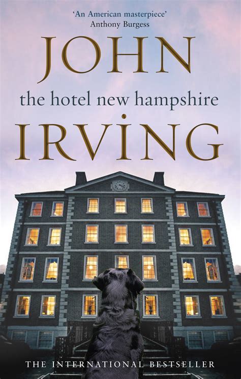 The Hotel New Hampshire by John Irving - Penguin Books Australia