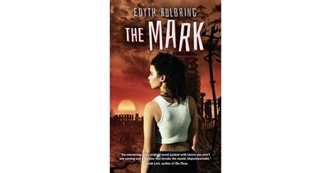 The Mark by Edyth Bulbring