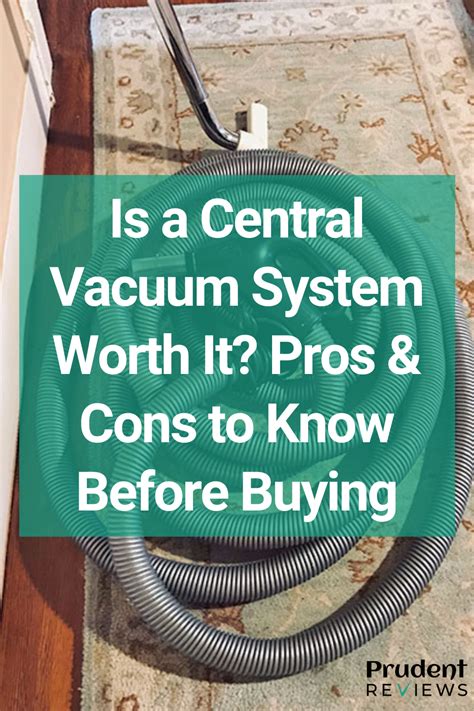 Is a Central Vacuum System Worth It? Pros & Cons to Know Before Buying Bagless Vacuum Cleaner ...