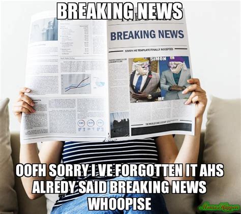 breaking news - Meme - MemesHappen