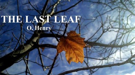 The Last Leaf summary in hindi, Class 9 English story