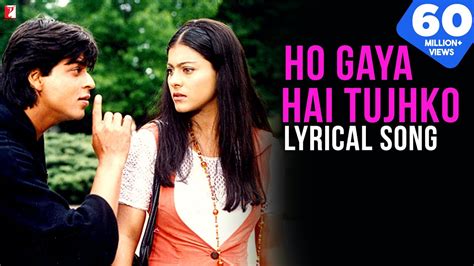 Ho Gaya Hai Tujhko | Lyrical Song | Dilwale Dulhania Le Jayenge | SRK ...