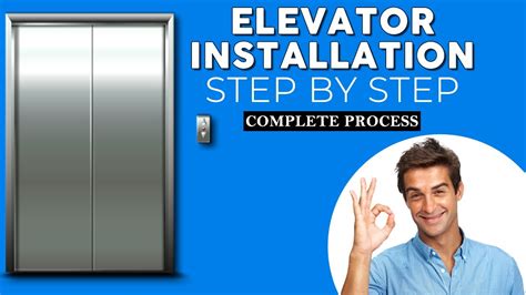 Elevator Installation Process Step By Step