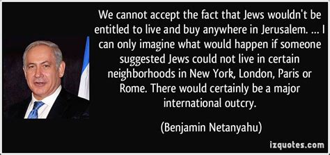 Benjamin Netanyahu's quotes, famous and not much - Sualci Quotes 2019