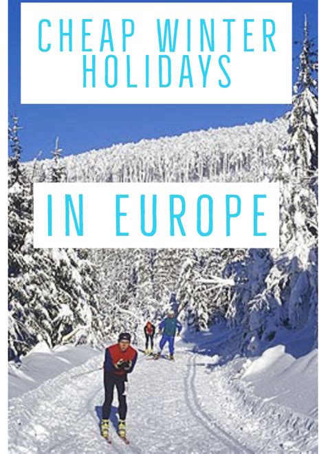 The cheapest winter break destinations in Europe Cheap Winter Holidays ...