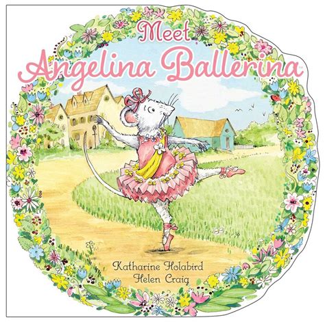 Meet Angelina Ballerina | Book by Katharine Holabird, Helen Craig ...