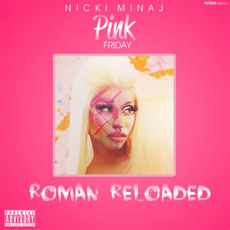 Nicki Minaj - Pink Friday: Roman Reloaded by JuaanR on DeviantArt