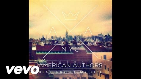 American Authors - Best Day Of My Life (Audio) - YouTube