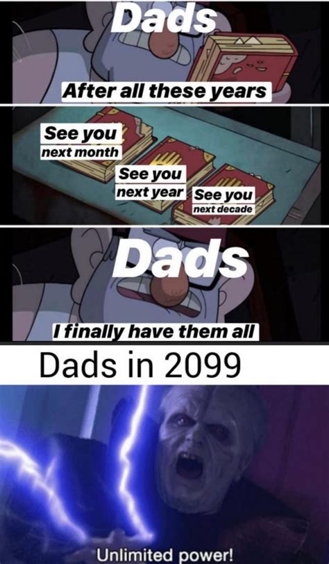 Love you Dad | /r/memes | Darth Sidious Unlimited Power | Know Your Meme