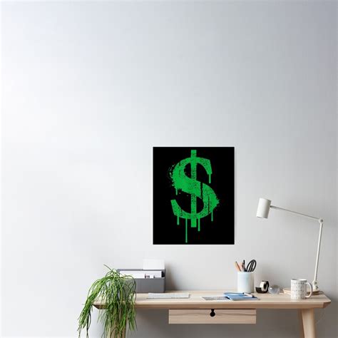 "Graffiti Dollar Bill Dollar Sign Urban Style Money Design" Poster for Sale by charleenii ...