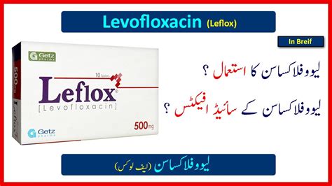 How to Use Leflox (Levofloxacin) | Benefits and Side Effects of ...