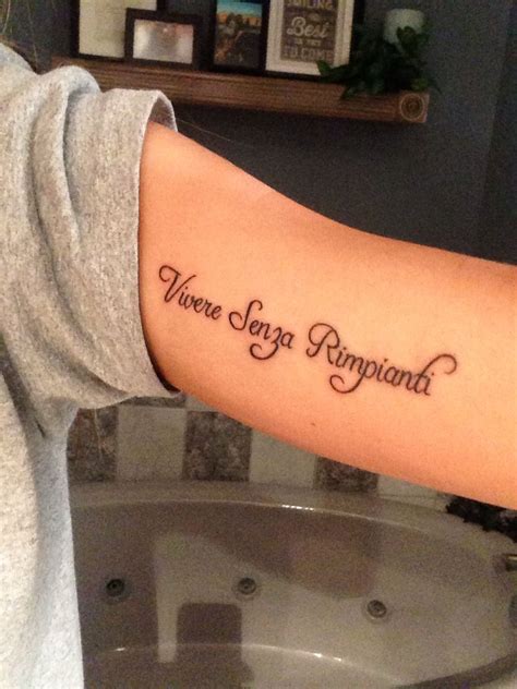 'To live without regrets' in Italian | Tattoo quotes, Tattoos, I tattoo