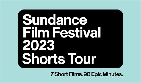 2023 Sundance Film Festival Short Film Tour - The Belcourt Theatre