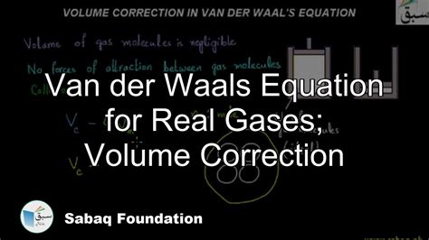 Van der Waals Equation for Real Gases; Volume Correction, Chemistry Lecture | Sabaq.pk - YouTube