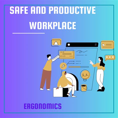 Creating a Safe and Productive Workplace: The Power of Ergonomics ...