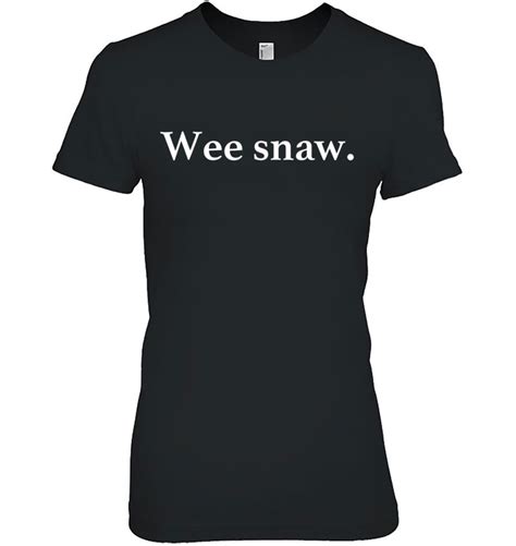 Wee Snaw Funny Meme T-Shirts, Hoodies, SVG & PNG | TeeHerivar