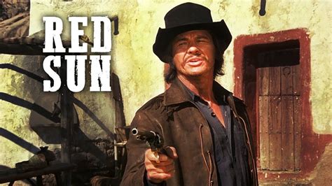 Red Sun | WESTERN | Charles Bronson | Action Film | Free Western Movie | Full Length | English ...