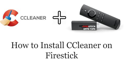 How to Install CCleaner For Firestick / Fire TV