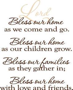 Lord, Bless our home... | Delightfully Said Wise Words, Family Quotes ...