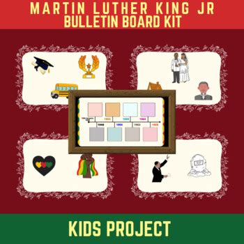 Martin Luther King JR Timeline Classroom Bulletin Board Kit | Kids Project