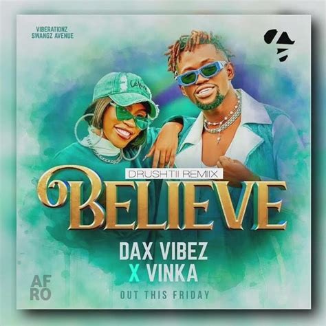 Believe by Vinka, Dax Vibez - MP3 Download, Audio Download - Howwe.ug