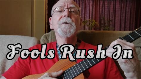 Fools Rush In (Ukulele, Lyrics, Chords) - YouTube