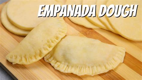 How To Make EMPANADA DOUGH | Empanada Dough Recipe | Yummers - YouTube