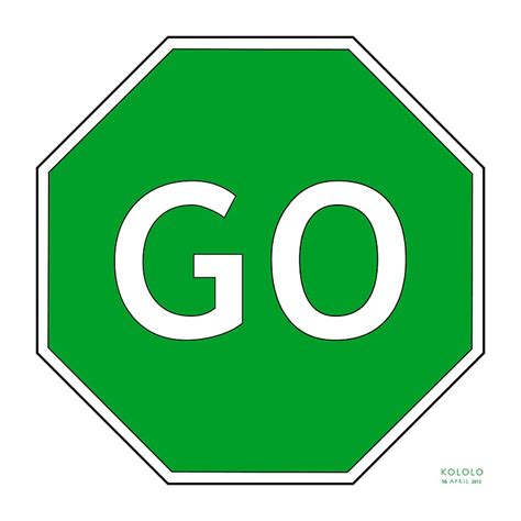 "Go Traffic Sign" by kololo | Redbubble
