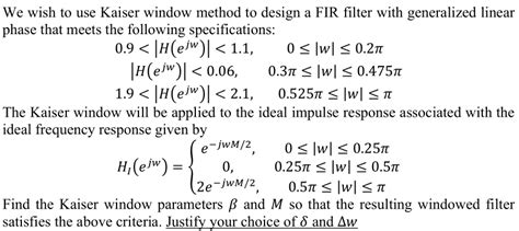 We wish to use Kaiser window method to design a FIR | Chegg.com