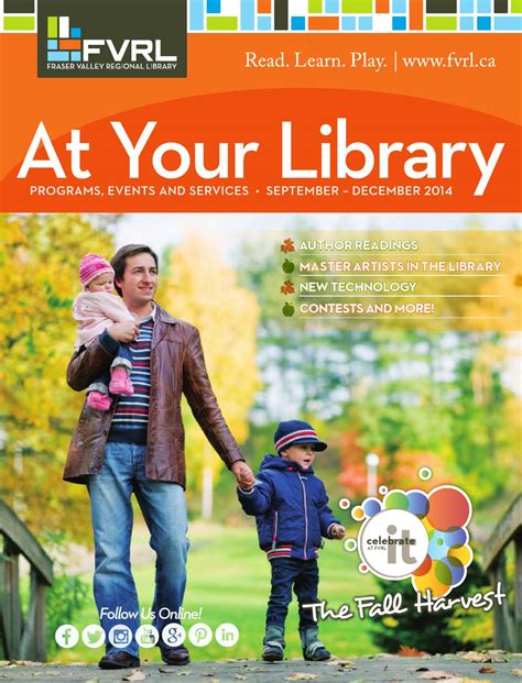 At Your Library - September - December 2014 by Fraser Valley Regional Library - Issuu